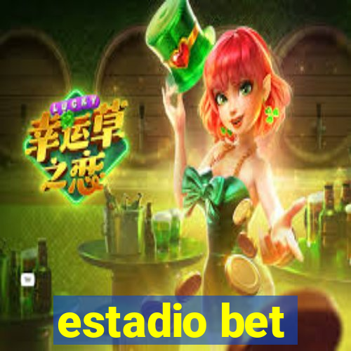 estadio bet